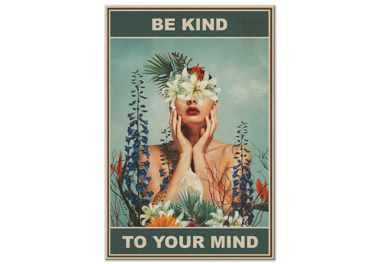 Sei nett zu deinem Verstand - Frau und farbenfrohe Blumen, Vertikal