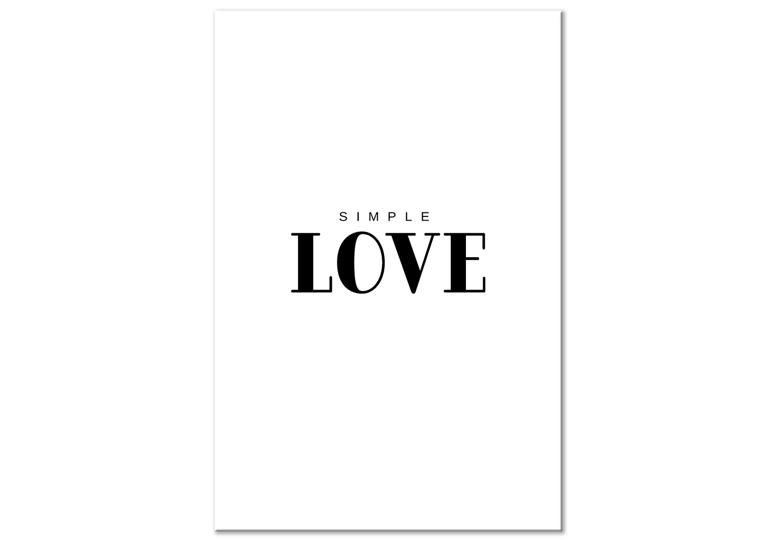 Bilder auf Leinwand Simple Love (1 Part) Vertical - Sprüche - Typografie -  Wandbilder